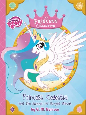 cover image of Princess Celestia and the Summer of Royal Waves